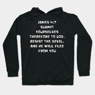 James 4:7 King James Version (KJV) Bible Verse Typography Hoodie